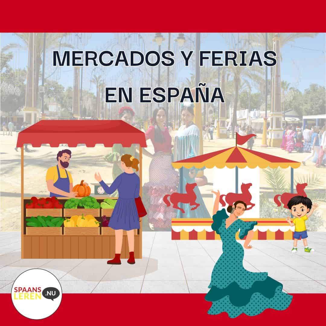 Markten en ferias in Spanje