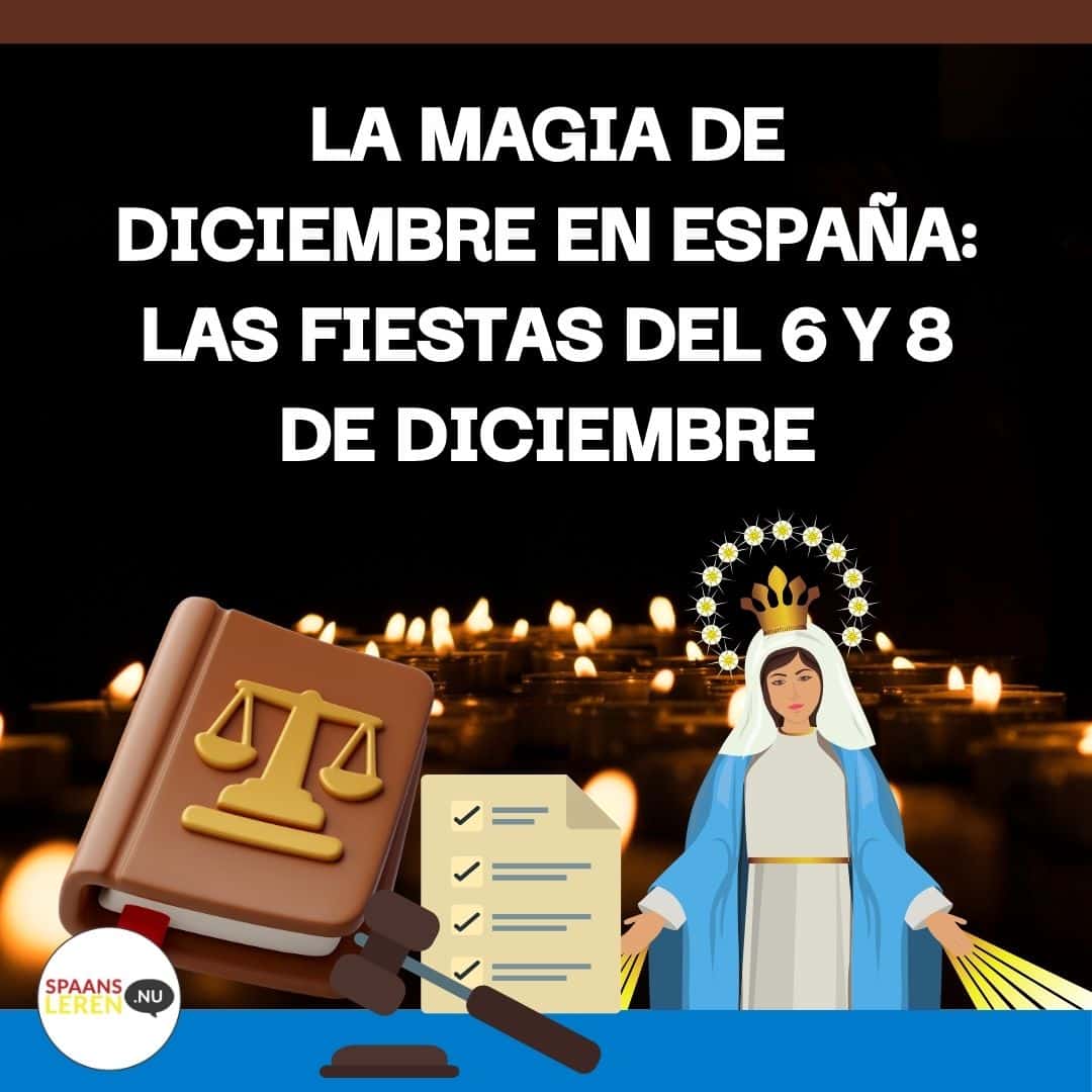 Feestdagen 6 en 8 december in Spanje